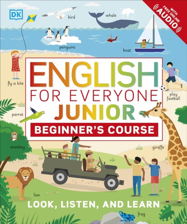 English For Everyone Junior Beginner'S Course Look, Listen A