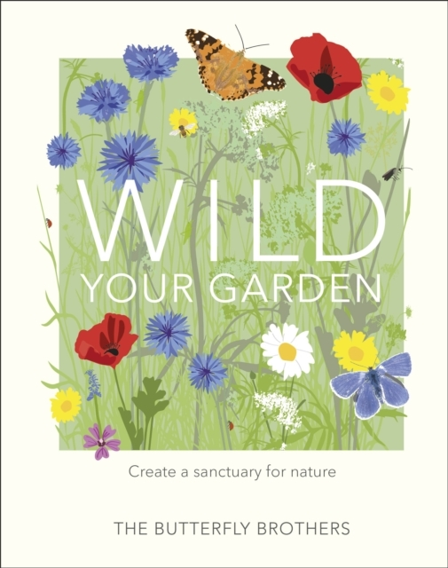 Billede af Wild Your Garden Create A Sanctuary For Nature
