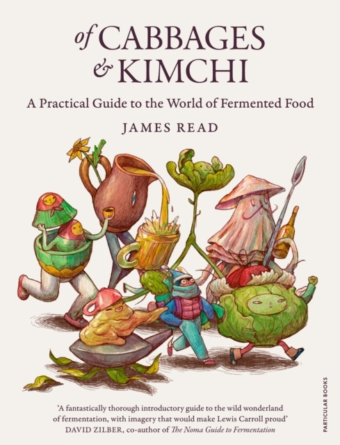 Billede af Of Cabbages And Kimchi A Practical Guide To The World Of Fer