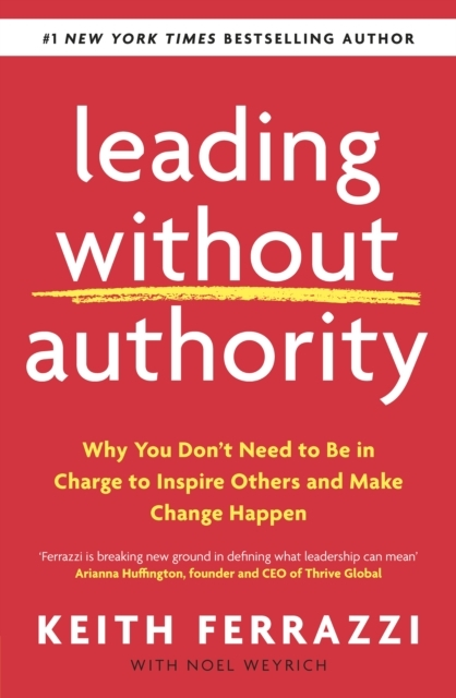 Billede af Leading Without Authority Why You DonâT Need To Be In Charge