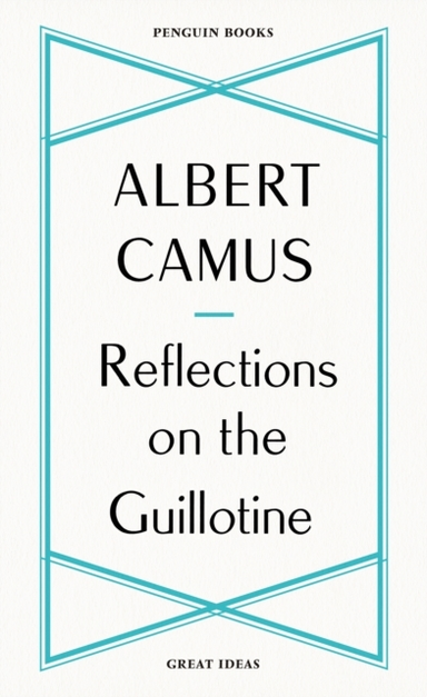 Reflections On The Guillotine