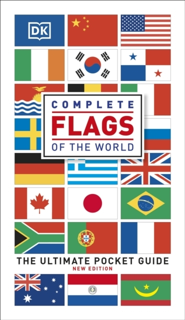 Complete Flags Of The World The Ultimate Pocket Guide