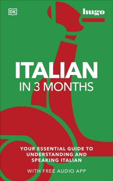 Italian In 3 Months With Free Audio App Your Essential Guide