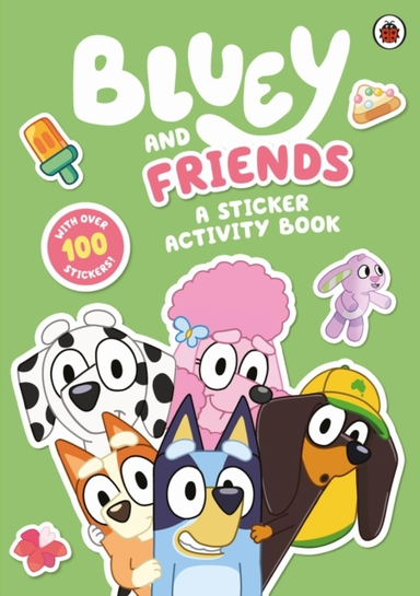 Bluey: Bluey And Friends: A Sticker Activity Book