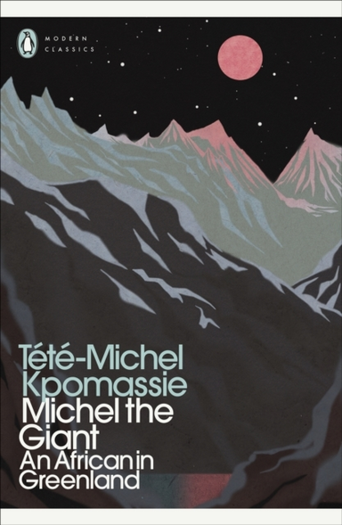 Michel The Giant An African In Greenland