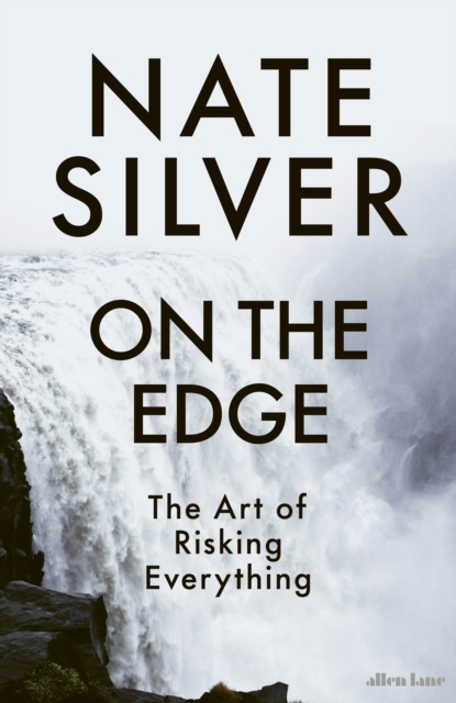 Billede af On The Edge The Art Of Risking Everything