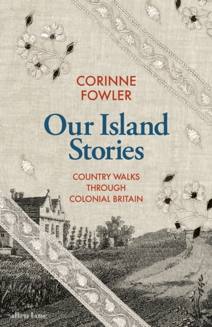 Billede af Our Island Stories Country Walks Through Colonial Britain