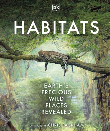 Habitats Discover Earth'S Precious Wild Places