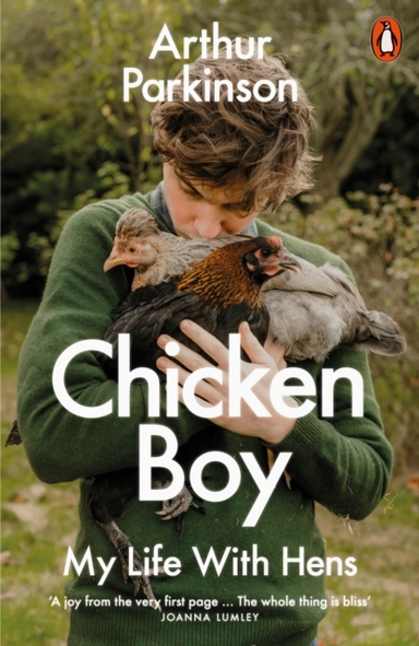 Chicken Boy My Life With Hens