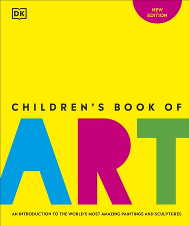 Children'S Book Of Art An Introduction To The World'S Most A