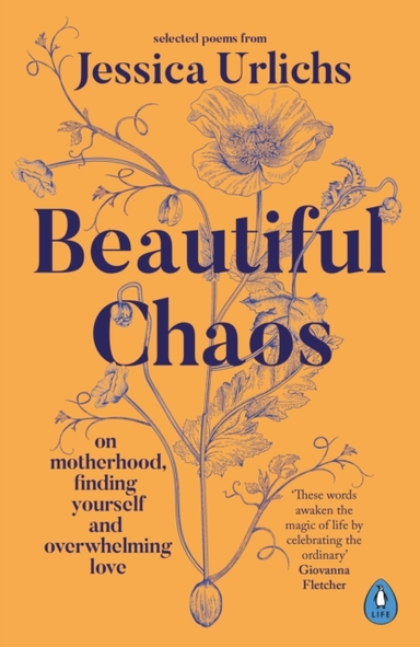 Beautiful Chaos On Motherhood, Finding Yourself And Overwhel