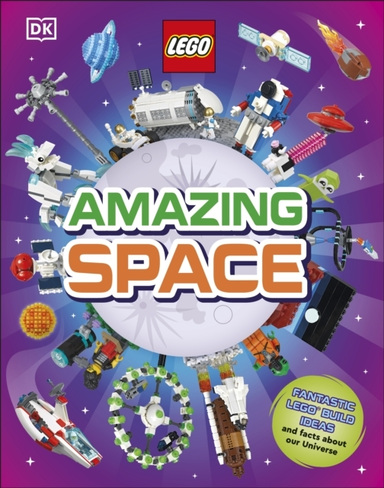 Lego Amazing Space Fantastic Building Ideas And Facts About