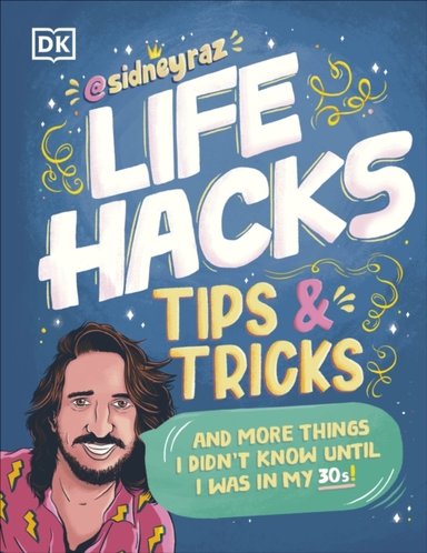 Life Hacks, Tips And Tricks And More Things I Didn’T Know Un