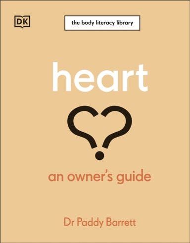 Heart An Owner'S Guide: The Irish Times Number 1 Bestseller