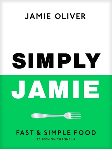 Simply Jamie Fast & Simple Food