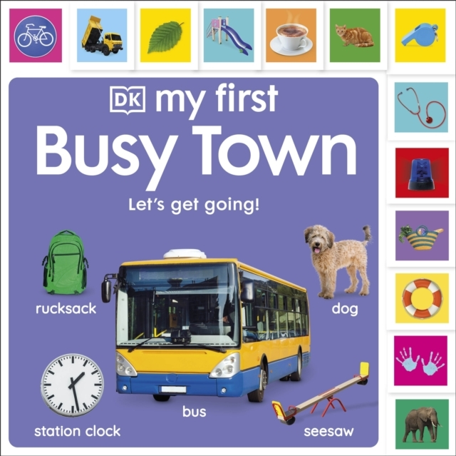 Billede af My First Busy Town: Let'S Get Going