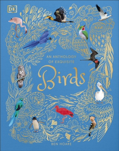 An Anthology Of Exquisite Birds