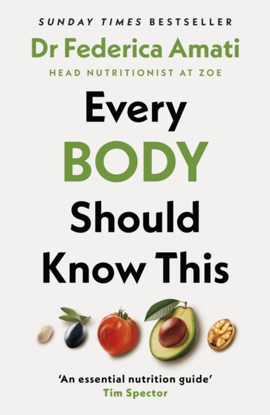 Every Body Should Know This The Science Of Eating For A Life