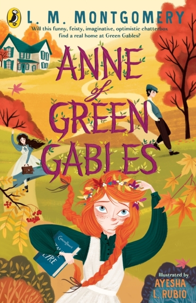Anne Of Green Gables Illustrated Edition