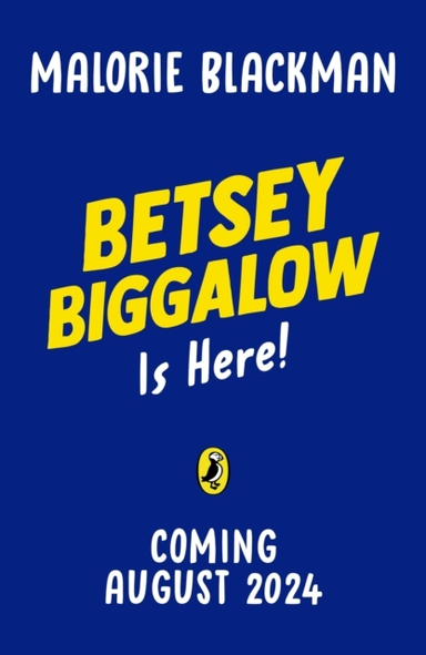 Betsey Biggalow Is Here!