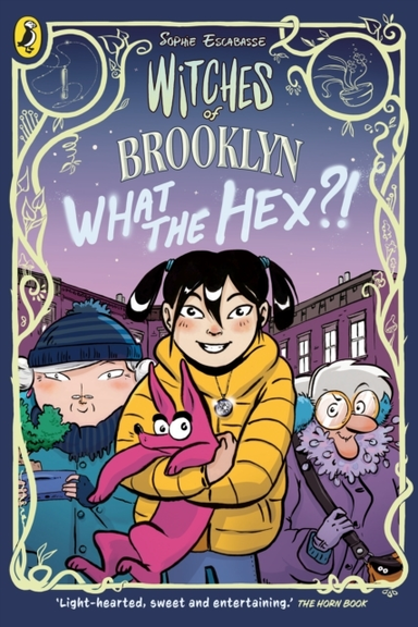 Witches Of Brooklyn: What The Hex?!