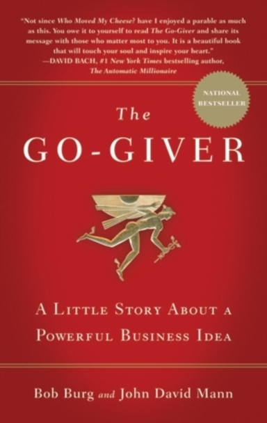 The Go-Giver A Little Story About A Powerful Business Idea