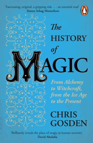 The History Of Magic From Alchemy To Witchcraft, From The Ic