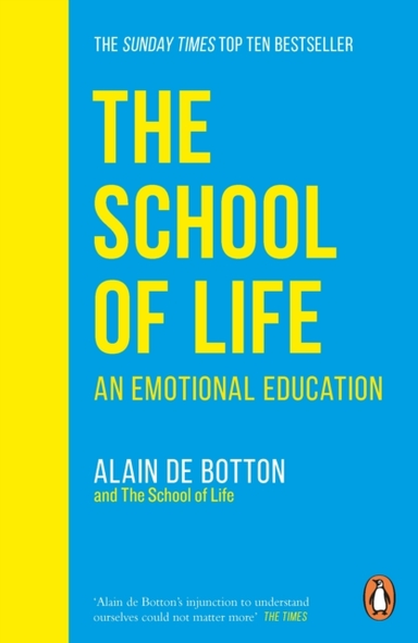 The School Of Life An Emotional Education