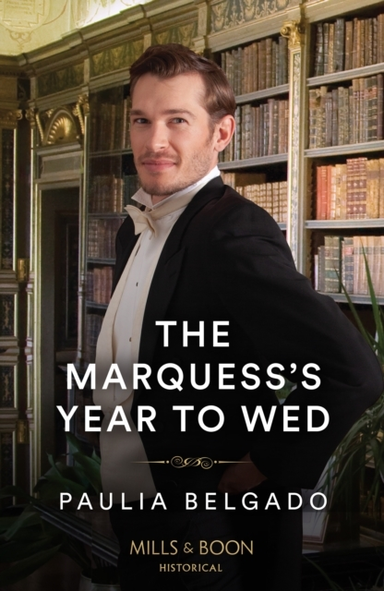 The Marquess'S Year To Wed