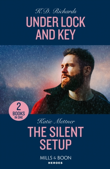 Under Lock And Key / The Silent Setup Under Lock And Key (We