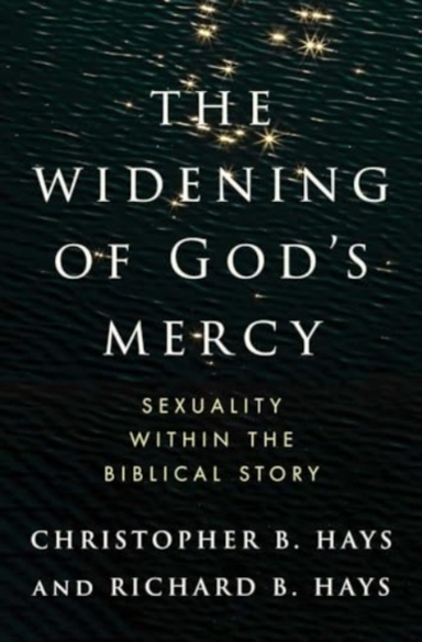 The Widening Of God'S Mercy Sexuality Within The Biblical St