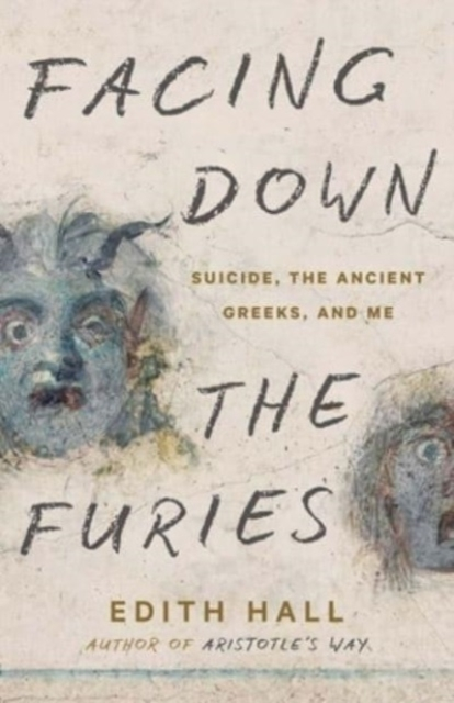 Billede af Facing Down The Furies Suicide, The Ancient Greeks, And Me