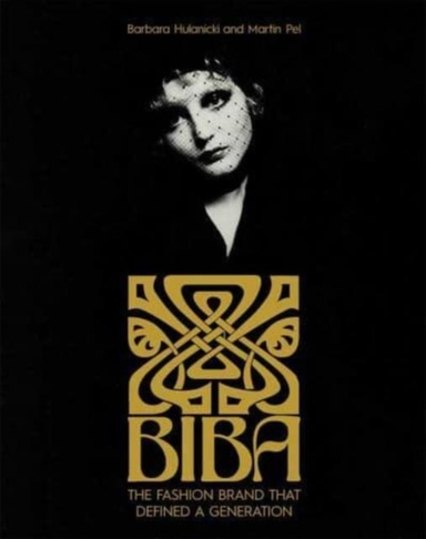 Biba The Fashion Brand That Defined A Generation
