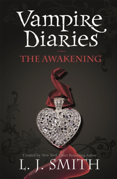 The Vampire Diaries: The Awakening Book 1