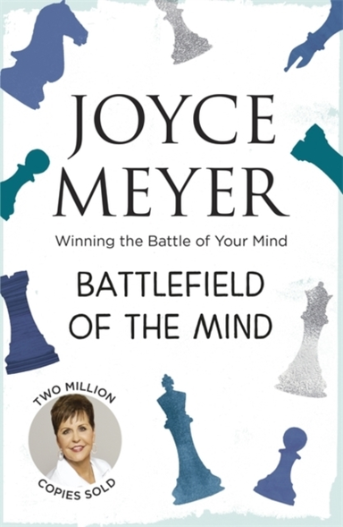 Battlefield Of The Mind Winning The Battle Of Your Mind