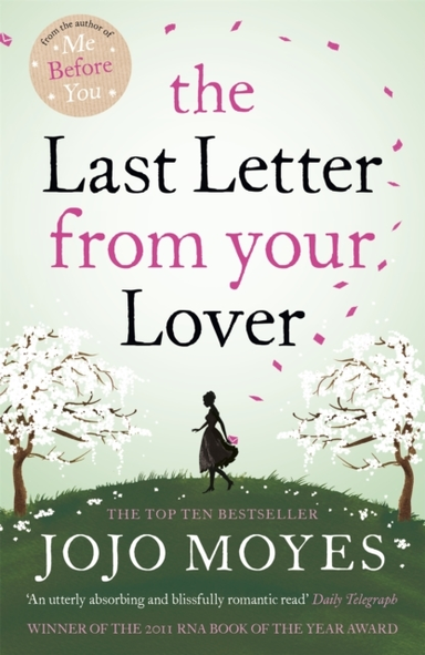 The Last Letter From Your Lover Now A Major Motion Picture S