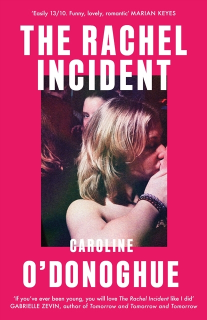 Billede af The Rachel Incident The Hilarious Bestseller About Unexpecte