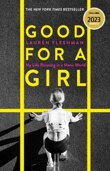 Good For A Girl My Life Running In A Man'S World - Winner Of