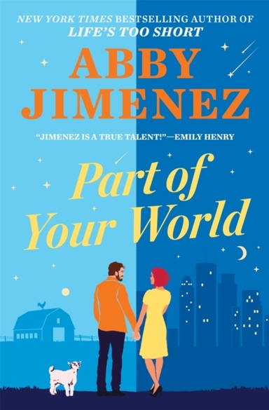 Part Of Your World An Irresistibly Hilarious And Heartbreaki