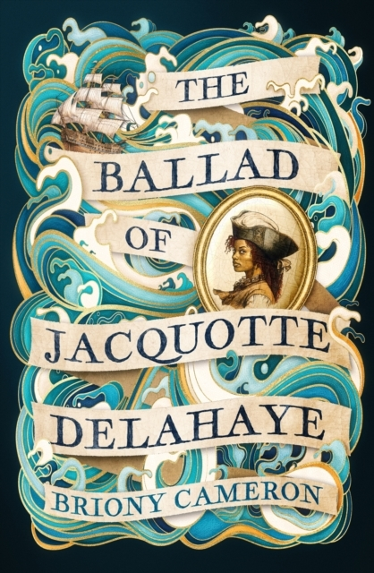Billede af The Ballad Of Jacquotte Delahaye An Epic Historical Novel Of