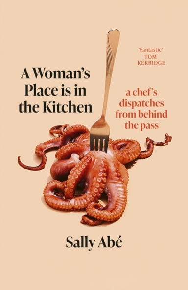 A Woman'S Place Is In The Kitchen 'Fantastic, Exciting Deep