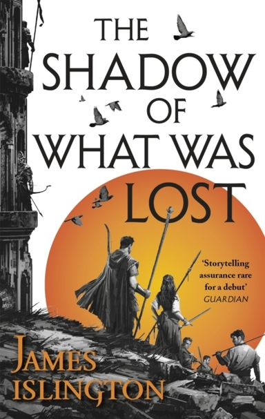 The Shadow Of What Was Lost Book One Of The Licanius Trilogy