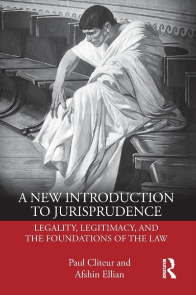 A New Introduction To Jurisprudence Legality, Legitimacy And