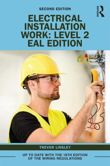 Electrical Installation Work: Level 2 Eal Edition