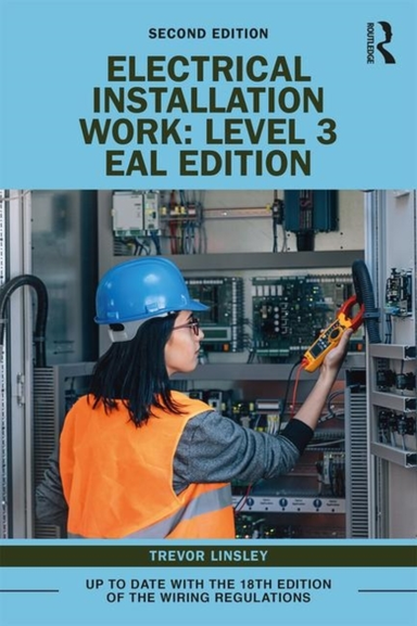 Electrical Installation Work: Level 3 Eal Edition