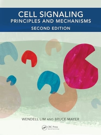 Cell Signaling, 2Nd Edition Principles And Mechanisms