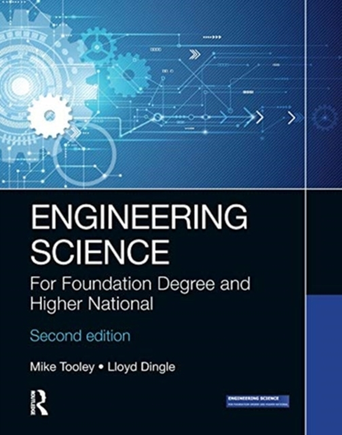 Engineering Science For Foundation Degree And Higher Nationa