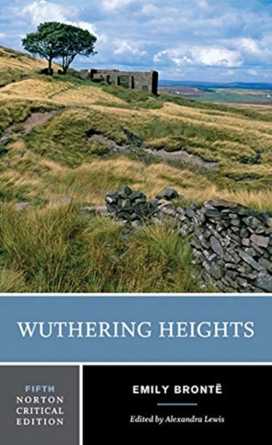 Wuthering Heights A Norton Critical Edition