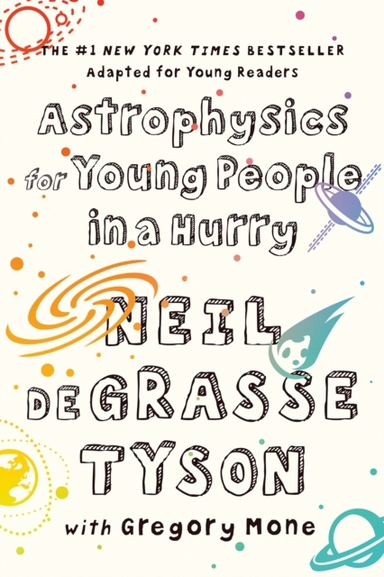 Astrophysics For Young People In A Hurry