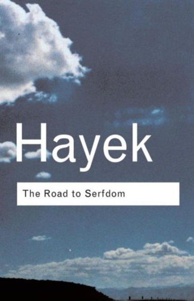 The Road To Serfdom